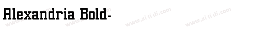 Alexandria Bold字体转换